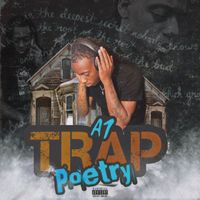 a1 - Trap Poetry (Explicit)