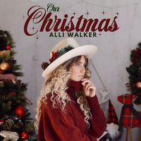 Alli Walker - Our Christmas
