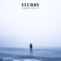Haden Kelly - Flurry