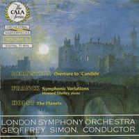 London Symphony Orchestra - The Cala Series, Vol. 6: Bernstein, Franck and Holst
