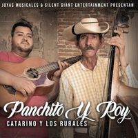 Panchito Y Roy - Catarino Y Los Rurales (Directo)
