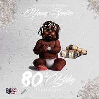 Young Scooter - 80's Baby (Explicit)