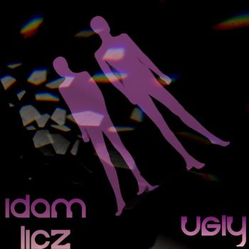 IDAM - UGLY (Explicit)