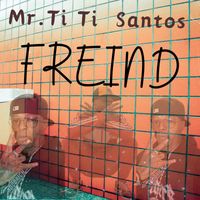Ti Santos - Freind