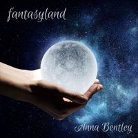 Anna Bentley - Fantasyland