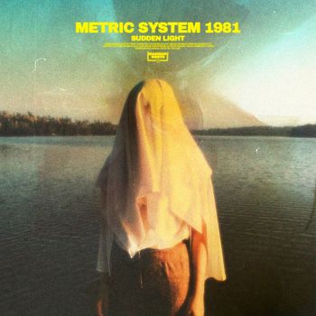 Metric System 1981 - Sudden Light
