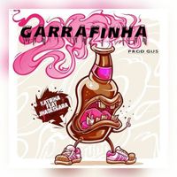 Katrina - GARRAFINHA (Explicit)