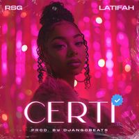 RSG - Certi (feat. Latifah)