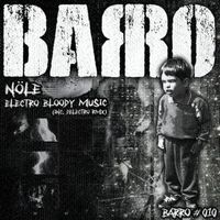 Nöle - Electro Bloody Music (#010)