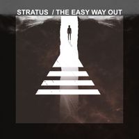 Stratus - The Easy Way Out