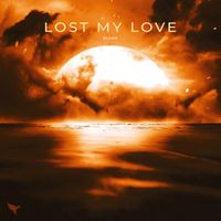 Elude - Lost My Love