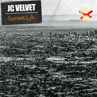 J.C. Velvet - Sunset L.A.