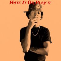 JayR - Hate It Or Play It (Explicit)