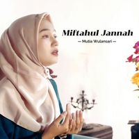Mutia Wulansari - Miftahul Jannah
