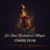 Leonardo Kirling - Es Una Verdadera Magia