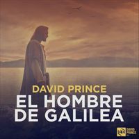 David Prince DJ - El Hombre de Galilea