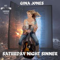 Gina Jones - Saturday Night Sinner