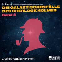 Sherlock Holmes - Die galaktischen Fälle des Sherlock Holmes (Band 4)