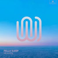 Fella Sleep - Heaven