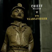 Chieff Bellstar - Vaarsjtieger