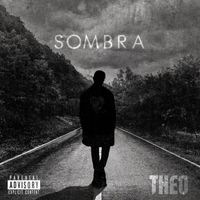 Theo - Sombra (Explicit)