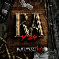 Grupo Nueva R - RA Y 24 (Explicit)