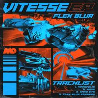 Flex Blur - Vitesse EP