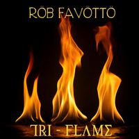 Rob Favotto - Tri - Flame