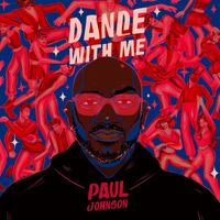 Paul Johnson - Dance With Me
