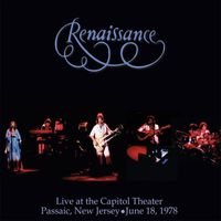 Renaissance - Live at the Capitol Theater - June 18, 1978