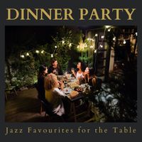 Various Artists - Dinner Party: Jazz Favourites for the Table