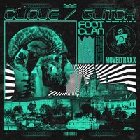 Footclan - Clique / Glitch