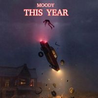 Moody - This Year