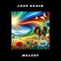 Melody - Love Again