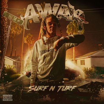 A-Wax - Surf N Turf (Explicit)