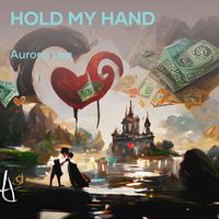 Aurora Lea - Hold My Hand