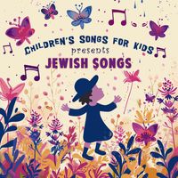 Children's Songs for Kids - Jewish Songs for Kids