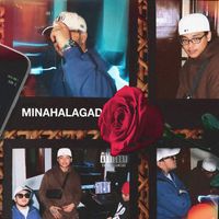 Because - MINAHALAGAD