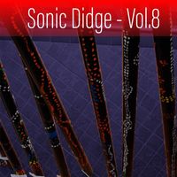 David Hudson - Sonic Didge, Vol. 8