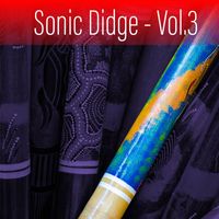 Ash Dargan - Sonic Didge, Vol. 3