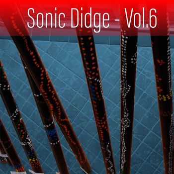 David Hudson - Sonic Didge, Vol. 6
