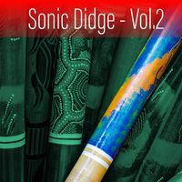 Ash Dargan - Sonic Didge, Vol. 2