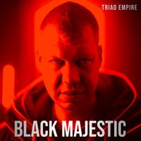Black Majestic - Triad Empire