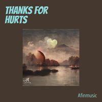 AfinMusic - Thanks for Hurts Babe
