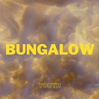Youth - Bungalow