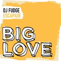 DJ Fudge - Escapade