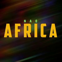 Nao - Africa