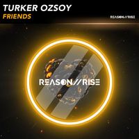 Turker Ozsoy - Friends
