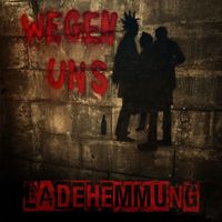 Ladehemmung - Wegen uns (Explicit)