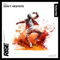 OWL. - Don't Hesitate